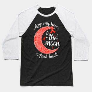 love my hiv hero to the moon Baseball T-Shirt